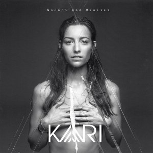 KARI • Wounds And Bruises • CD