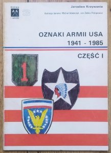 Jarosław Krzywania • Oznaki armii USA 1941-1985