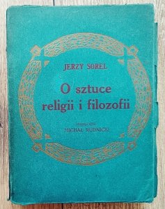 Jerzy Sorel • O sztuce, religii i filozofii