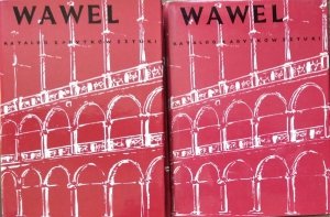 Katalog zabytków sztuki • Miasto Kraków. Wawel [komplet]