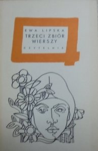 Ewa Lipska • Trzeci zbiór wierszy [dedykacja autorki]