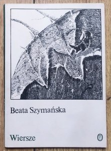 Beata Szymańska • Wiersze