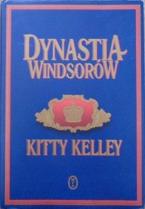 Kitty Kelley • Dynastia Windsorów