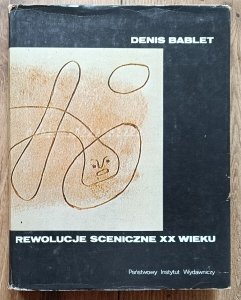 Denis Bablet • Rewolucje sceniczne XX wieku