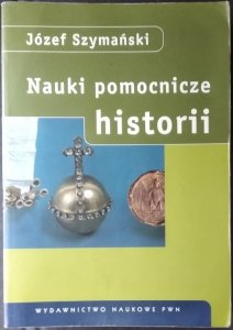 Józef Szymański • Nauki pomocnicze historii