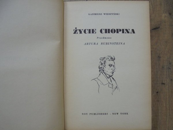 Kazimierz Wierzyński • Życie Chopina [dedykacja autora]