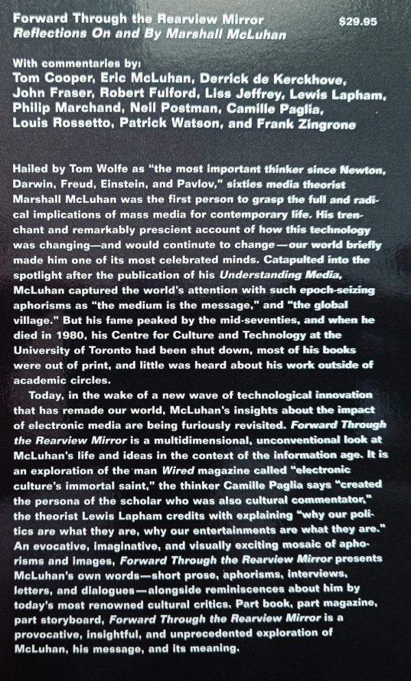 Forward Through the Rearview Mirror: Reflections on and by Marshall McLuhan