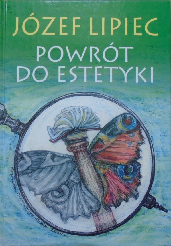 Józef Lipiec • Powrót do estetyki