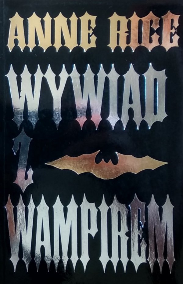 Anne Rice • Wywiad z wampirem