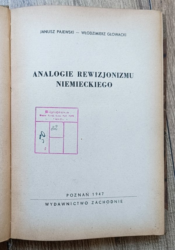 Janusz Pajewski, Włodzimierz Głowacki Analogie rewizjonizmu niemieckiego