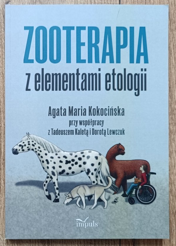 Zooterapia z elementami etologii