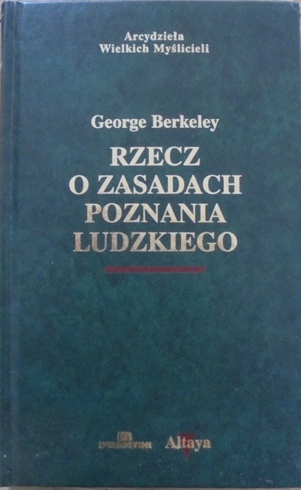 George Berkeley • Rzecz o zasadach poznania ludzkiego [zdobiona oprawa]