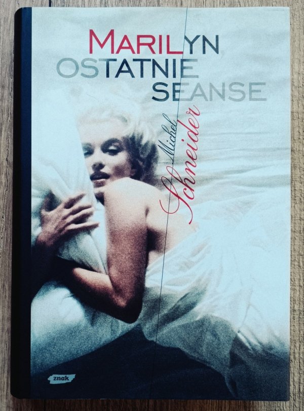 Michel Schneider Marilyn, ostatnie seanse