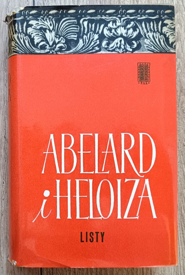 Piotr Abelard Abelard i Heloiza. Listy