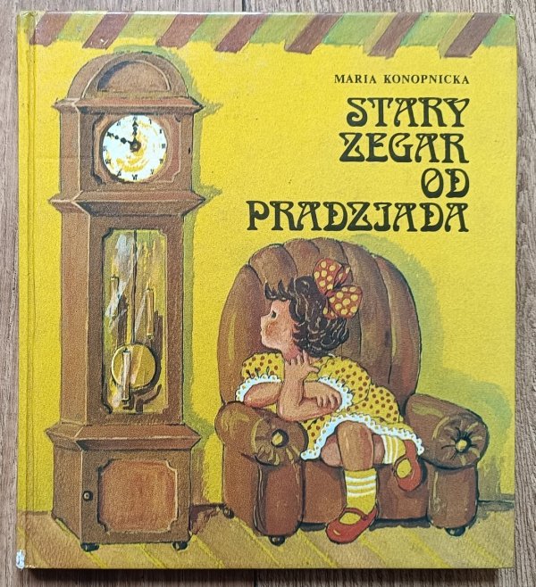 Maria Konopnicka Stary zegar od pradziada