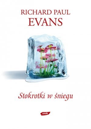 Richard Paul Evans • Stokrotki w śniegu