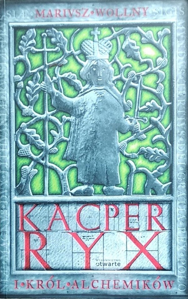 Mariusz Wollny • Kacper Ryx i król alchemików