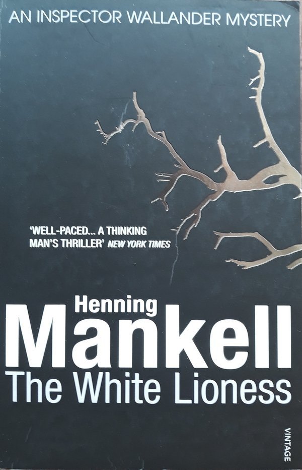Henning Mankell • The White Lioness