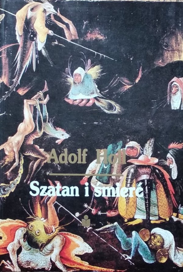 Adolf Holl • Szatan i śmierć