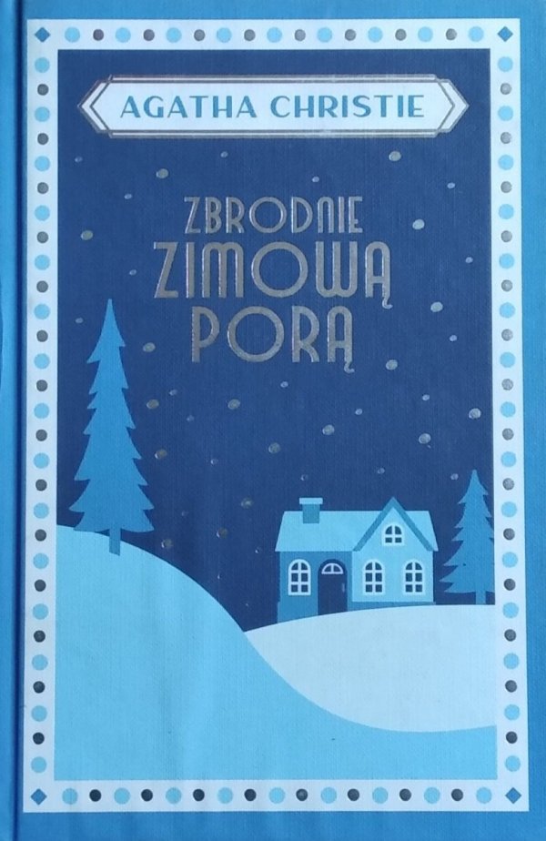 Agata Christie • Zbrodnie zimową porą