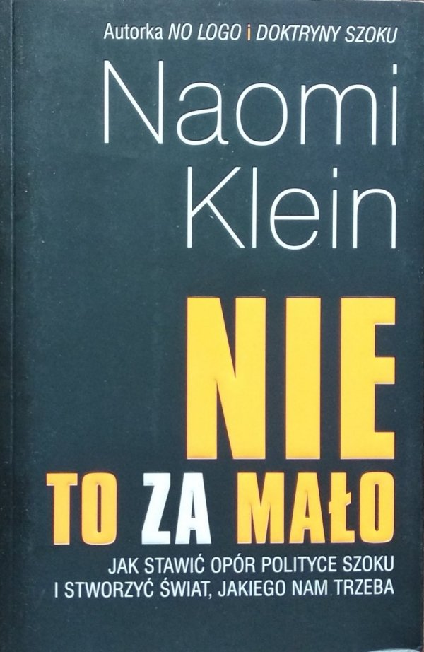 Naomi Klein • NIE to za mało
