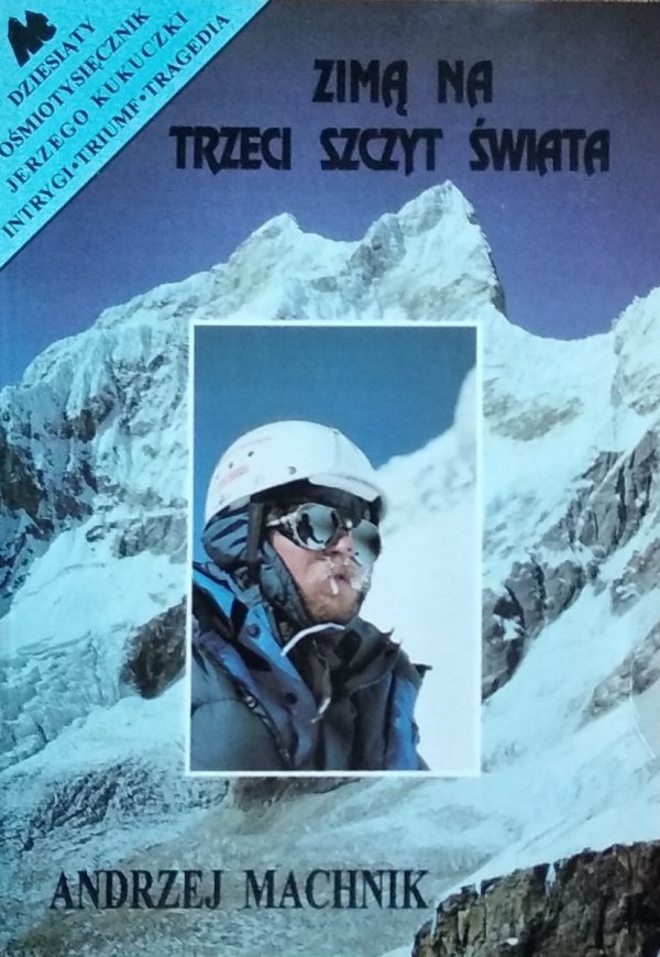 Andrzej Machnik • Zimą na trzeci szczyt świata
