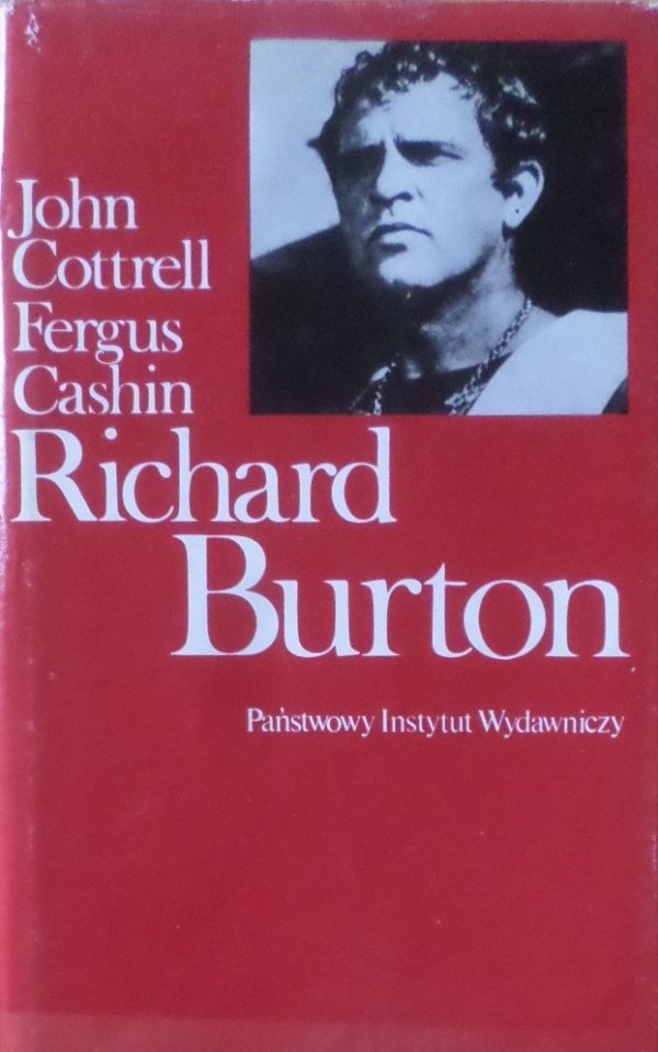 John Cottrell, Fergus Cashin • Richard Burton 