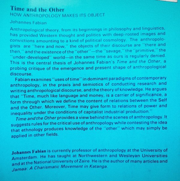 Johannes Fabian Time and the Other. How Anthropology Makes its Object