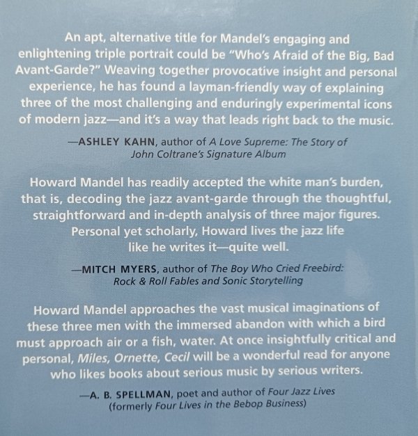 Howard Mandel Miles, Ornette, Cecil: Jazz Beyond Jazz