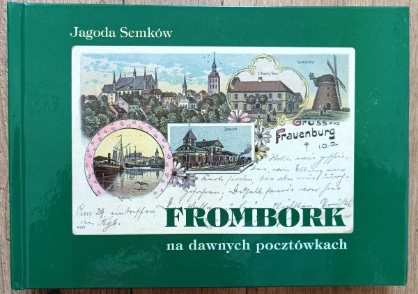 Jagoda Semków Frombork na dawnych pocztówkach