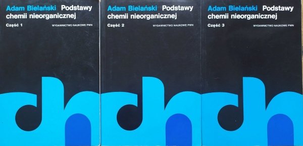 Adam Bielański Podstawy chemii nieorganicznej