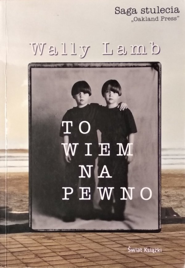 Wally Lamb • To wiem na pewno