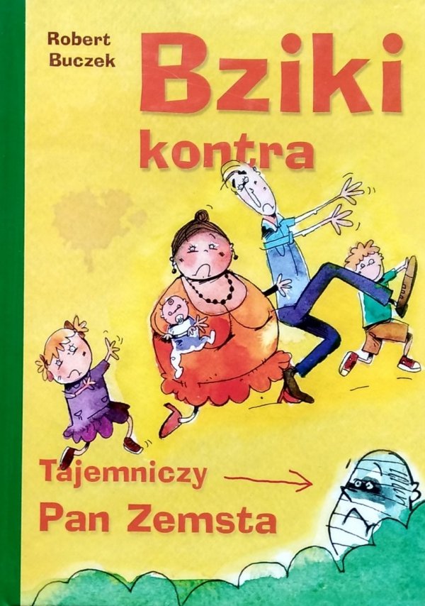 Robert Buczek • Bziki kontra Tajemniczy Pan Zemsta