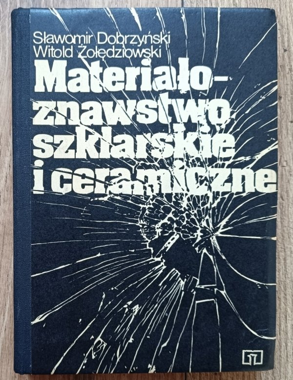 Materiałoznawstwo szklarskie i ceramiczne