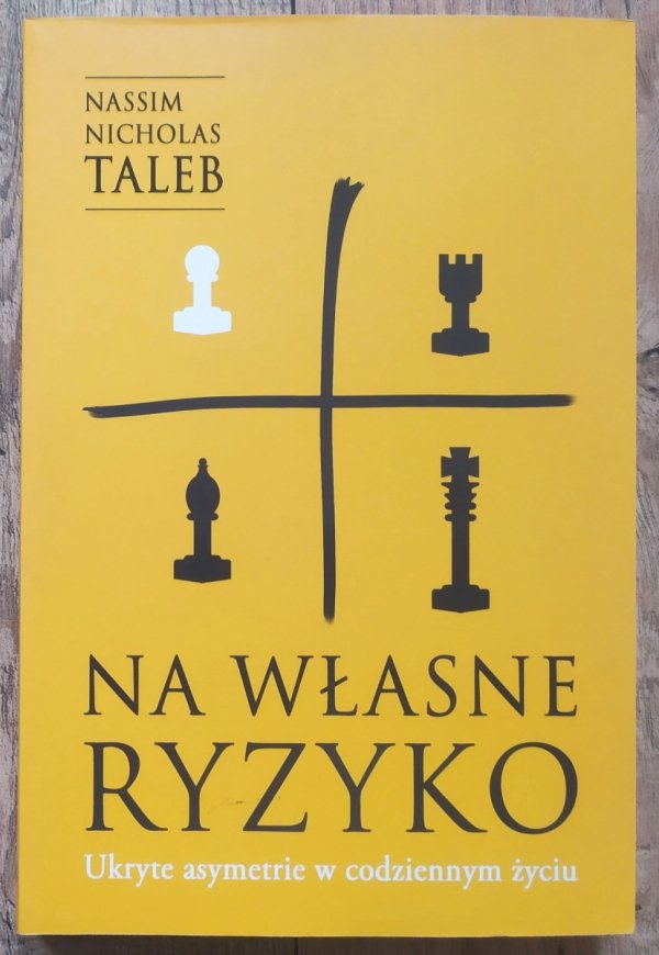 Nassim Nicholas Taleb Na własne ryzyko