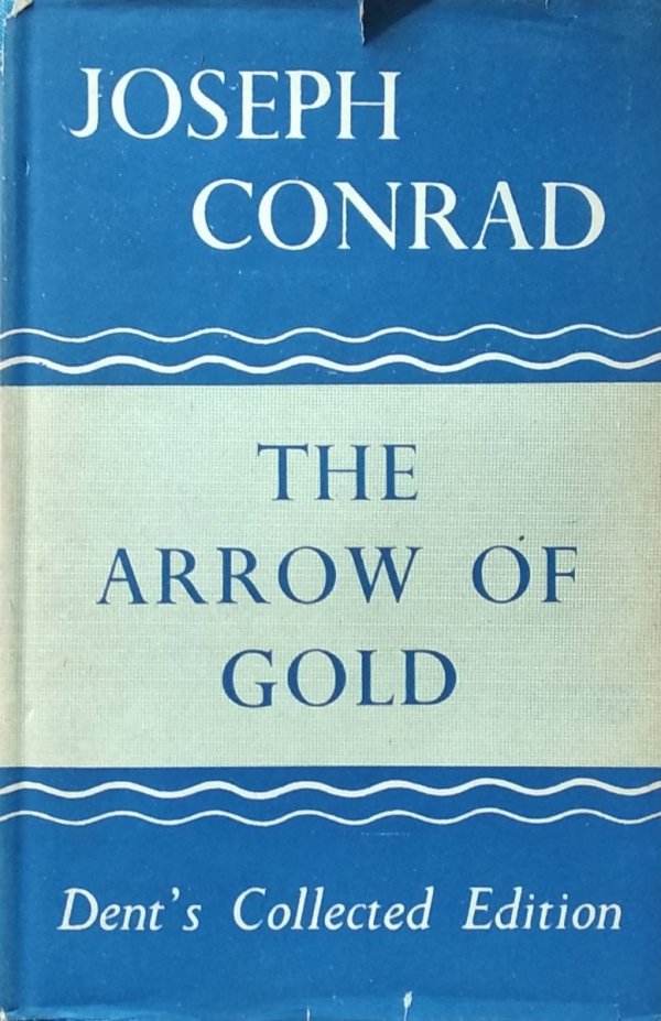 Joseph Conrad • The Arrow of Gold