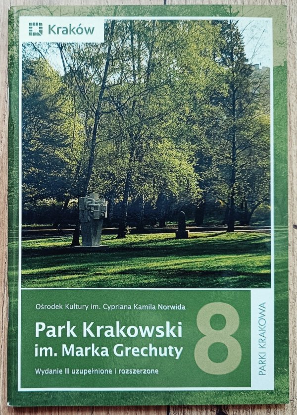 Park Krakowski im. Marka Grechuty [Parki Krakowa 8]