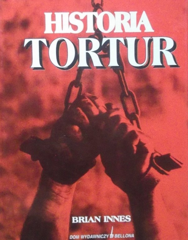 Brian Innes • Historia tortur