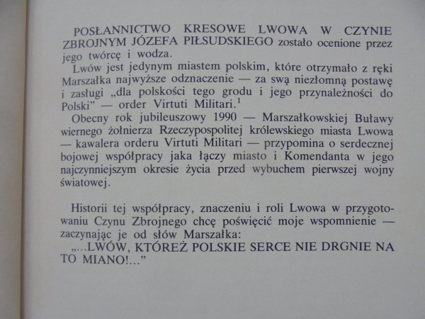 Barbara Mękarska-Kozłowska Posłannictwo kresowe Lwowa w czynie zbrojnym Józefa Piłsudskiego