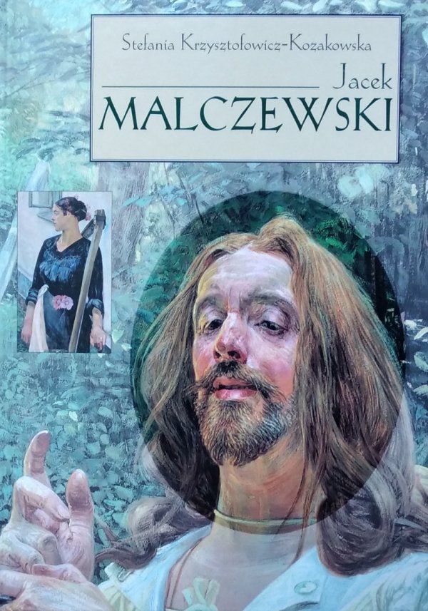 Stefania Krzysztofowicz Kozakowska • Jacek Malczewski