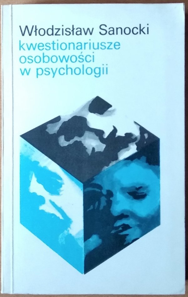Włodzisław Sanocki • Kwestionariusze osobowości w psychologii