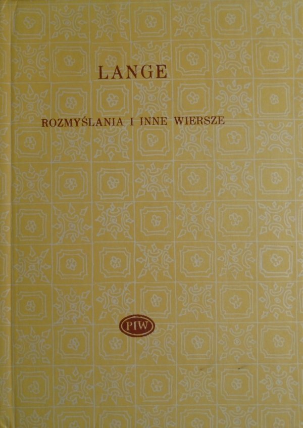 Antoni Lange • Rozmyślania i inne wiersze [Biblioteka Poetów]