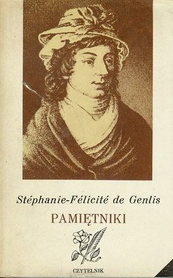 Stéphanie-Félicité de Genlis • Pamiętniki 
