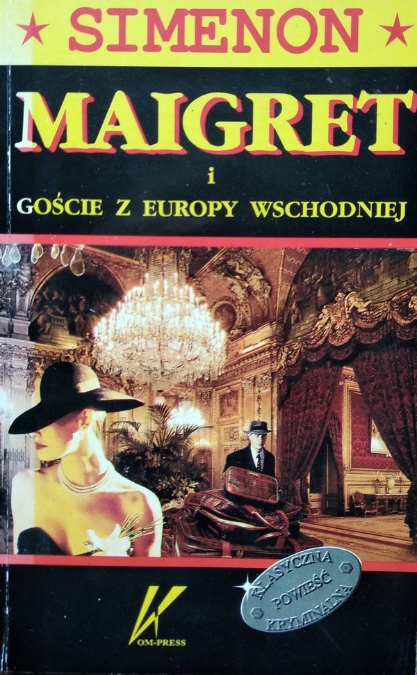 Georges Simenon • Maigret i goście z Europy Wschodniej 