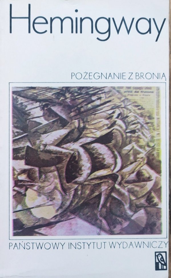 Ernest Hemingway Pożegnanie z bronią