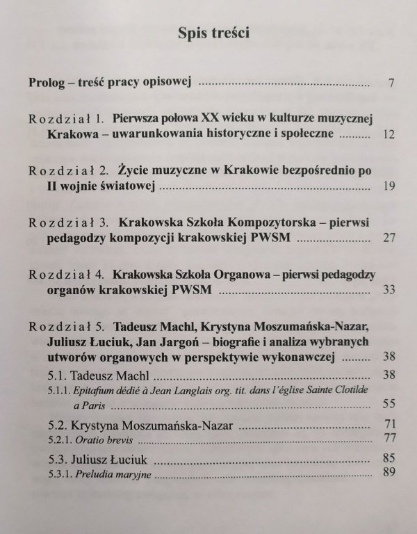 Marek Stefański • Źródła inspiracji twórczych i formy ich wyrazu w muzyce organowej kompozytorów krakowskich drugiej połowy XX wieku