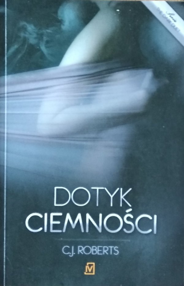 C.J. Roberts • Dotyk ciemności