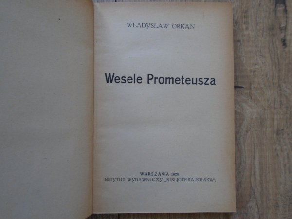 Władysław Orkan Wesele Prometeusza