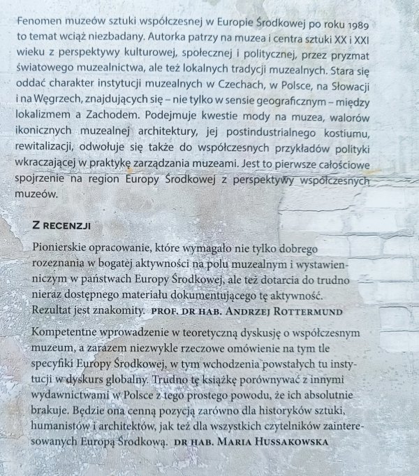 Katarzyna Jagodzińska Czas muzeów w Europie Środkowej