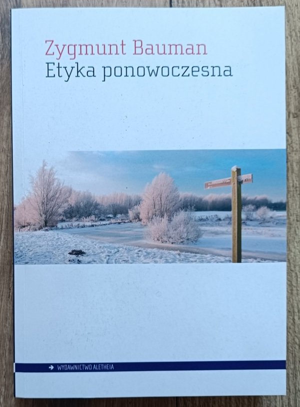 Zygmunt Bauman Etyka ponowoczesna